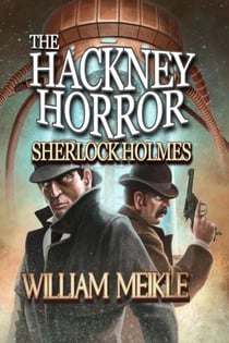 The Hackney Horror - Sherlock Holmes: The London Terrors, #3