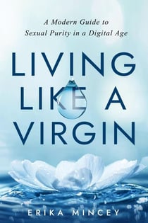 Living Like a Virgin