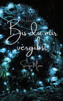 Bis du mir vergibst