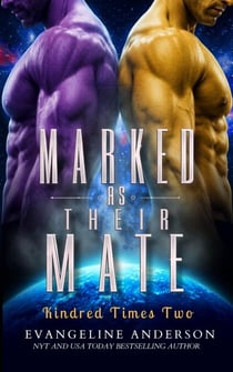 Marked as Their Mate - Kindred Times Two--spicy MFM Why Choose Novels, #5