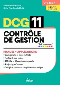 DCG 11- Contrôle de gestion : Manuel et Applications - Réforme 2026-2027 - Maîtriser les compétences et réussir l'examen
