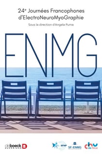 ENMG - 24e journées francophones d’électroneuromyographie