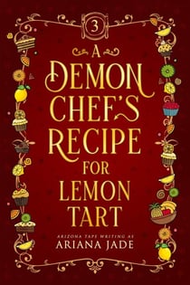 A Demon Chef's Recipe For Lemon Tart - The Forked Tail Restaurant, #3