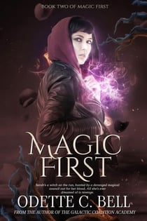Magic First Book Two - Magic First, #2