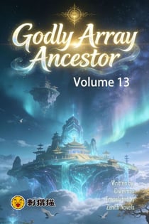 Godly Array Ancestor, Volume 13 - Godly Array Ancestor, #13