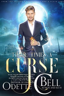 Three Times a Curse Book One - Three Times a Curse, #1