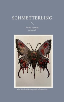 Schmetterling - Sprog, sager og seriedrab