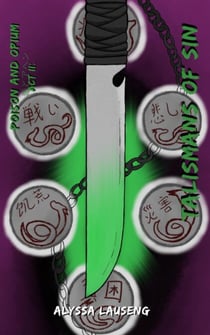Talismans of Sin - Poison and Opium, #2