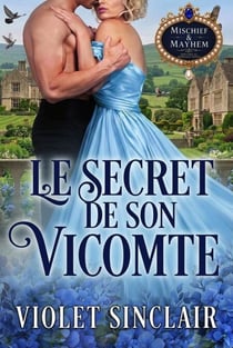 Le Secret de Son Vicomte - Mischief & Mayhem - French Editions
