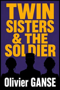 Twin Sisters and the Soldier