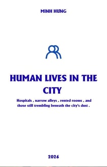 Human Lives in the City