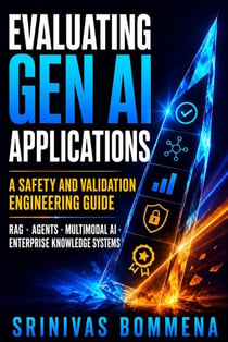Evaluating Gen AI Applications - A Safety And Validation Engineering Guide
