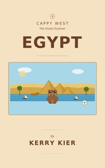Cappy West in Egypt - Cappy West: The Global Explorer, #3