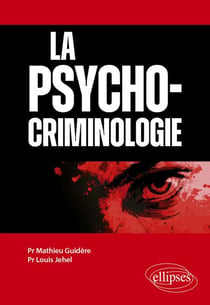 La psychocriminologie