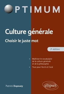 Culture générale - Choisir le juste mot