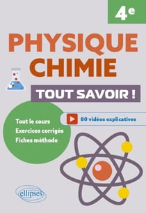 Physique-Chimie. 4e. Tout savoir !