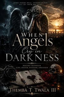 When Angels Cry in Darkness