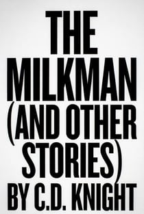 The Mlkman (And Other Stories)