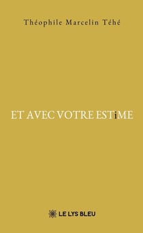 ET AVEC VOTRE ESTiME