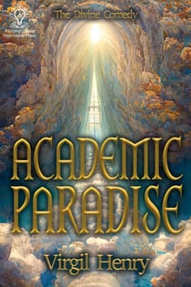Academic Paradise: The Divine Comedy - The Divine Comedy, #3