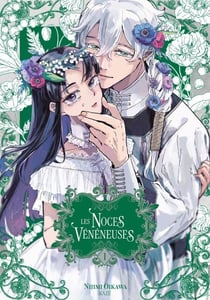 Les Noces Vénéneuses T01