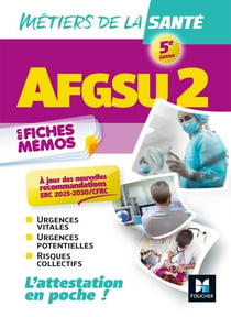 AFGSU 2 - Métiers de la santé - 5e édition