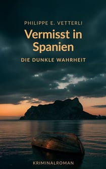 Vermisst in Spanien - Die dunkle Wahrheit