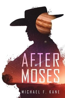 After Moses - After Moses, #1