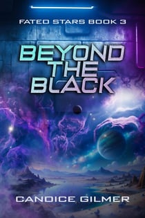 Beyond The Black - Fated Stars, #3