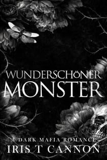 Wunderschönen Monster - Wunderschön Ruiniert, #2