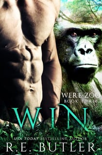 Win (Were Zoo Book Three) - Were Zoo, #3