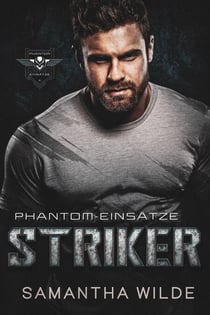 Striker (German Edition) - Phantom-Einsätze, #2