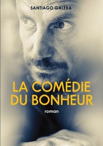 La comedie du bonheur
