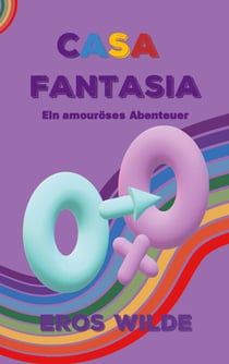 Casa Fantasia - Ein amouröses Abenteuer