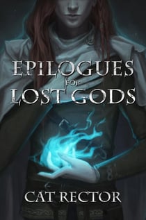 Epilogues for Lost Gods - Unwritten Runes, #2
