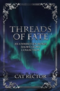 Threads of Fate - Unwritten Runes, #2.5