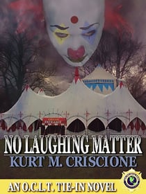 No Laughing Matter - An O.C.L.T. Tie-In Novel