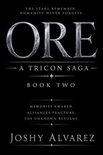 Ore: A Tricon Saga - Book 2