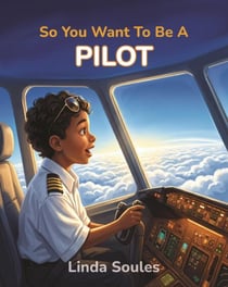 So You Want To Be A Pilot - So You Want To Be A..., #13