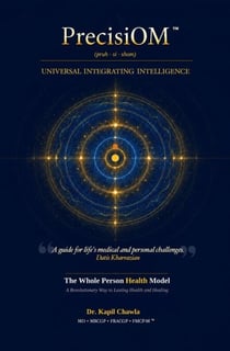PrecisiOM - The Universal Integrating Intelligence