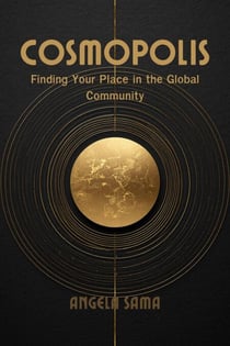 Cosmopolis: Finding Your Place in the Global Community - Modern Stoic, #12