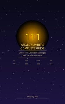 Angel Numbers Complete Guide