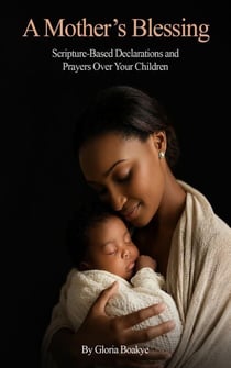 A Mother's Blessing
