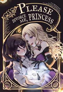 Please Divorce Me, Princess