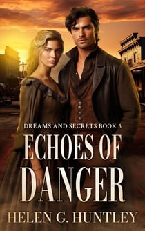 Echoes of Danger - Dreams and Secrets, #3
