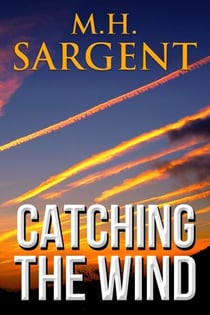 Catching The Wind - A FROG Spy Thriller