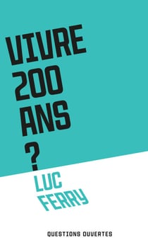 Vivre 200 ans?