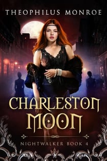 Charleston Moon - Nightwalker, #4