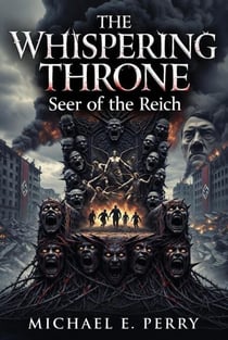 The Whispering Throne - Seer of the Reich, #1