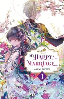 My happy marriage - Roman - Tome 1